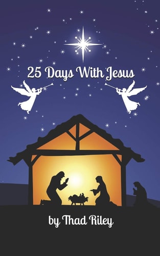 25 Days with Jesus A Christmas Devotional