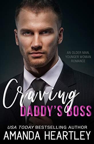 Craving Daddy's Boss An Older Man, Younger Woman Romance