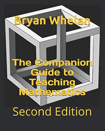 The Companion Guide to Teaching Mathematics Second Edition