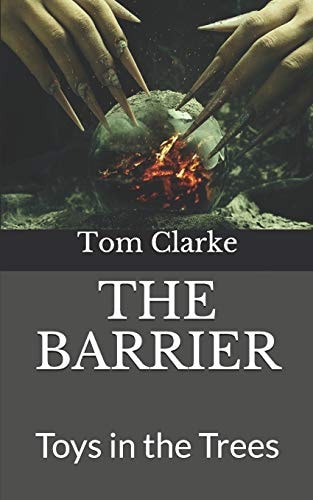 The Barrier Toys in the Trees
