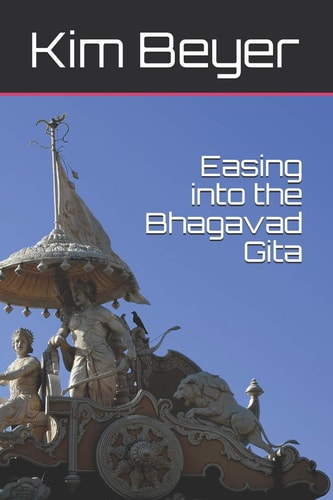Easing Into the Bhagavad Gita