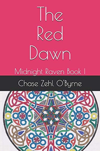 The Red Dawn Midnight Raven Book I