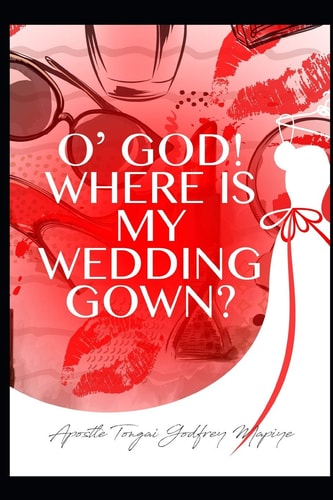O' God Where Is My Wedding Gown? For Female Singles Waiting for Their Life Partners