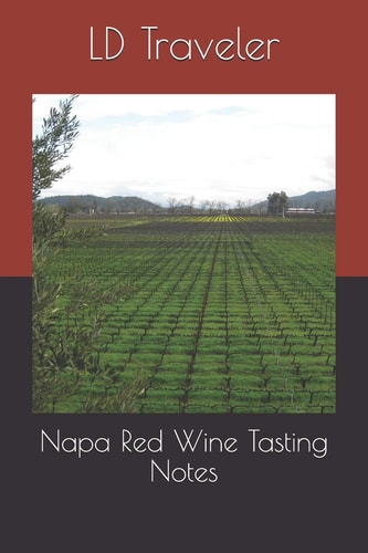 Napa Red Wine Tasting Notes
