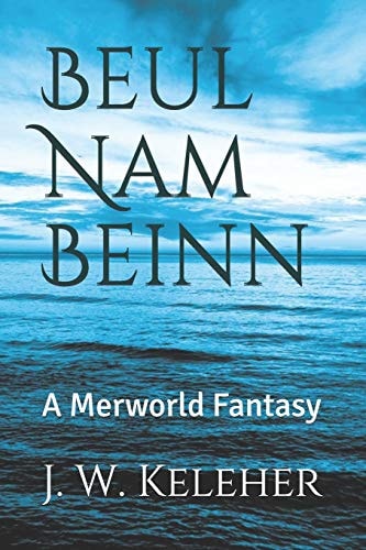Beul Nam Beinn A Merworld Fantasy