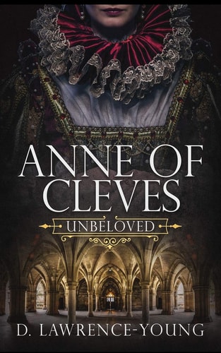 Anne of Cleves Unbeloved