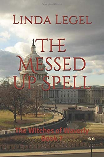The Messed Up Spell The Witches of Waverly Book 7