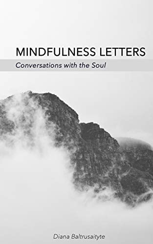 Mindfulness Letters Conversations with the Soul