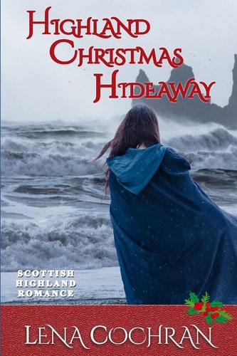 Highland Christmas Hideaway Scottish Highland Romance