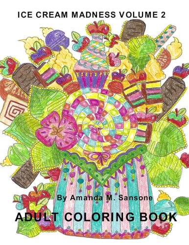 Ice Cream Madness Volume 2 Adult Coloring Book