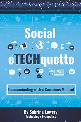 Social Etechquette Communicating with a Conscious Mindset
