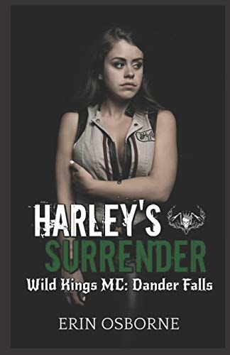 Harley's Surrender Wild Kings MC: Dander Falls