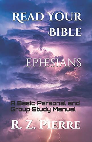 Read Your Bible - Ephesians A Basic Personal and Group Study Manual