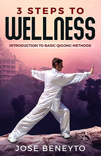 3 Steps to Wellness Introduction to Basic Qigong Methods