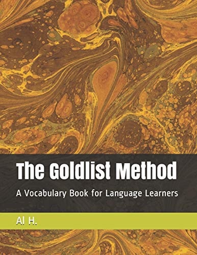 The Goldlisit Method A Vocabulary Book for Language Learners