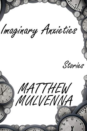 Imaginary Anxieties Stories