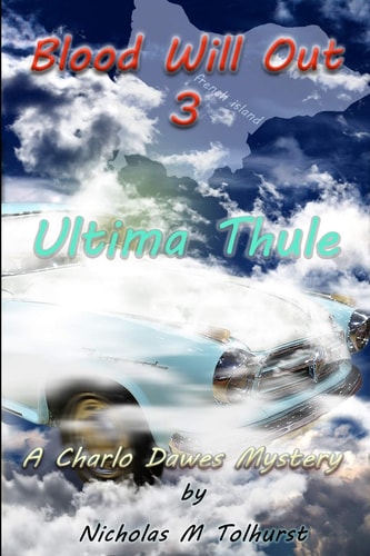 Blood Will Out 3 Ultima Thule
