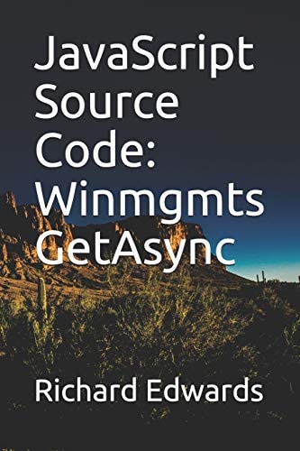 JavaScript Souce Code Winmgmts GetAsync