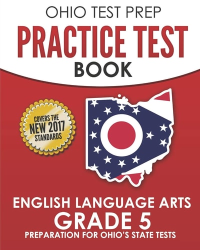 Ohio Test Prep Practice Test Book English Language Arts Grade 5 Preparation for Ohio's State Tests