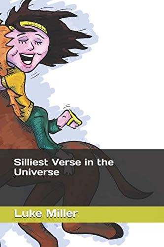 Silliest Verse in the Universe