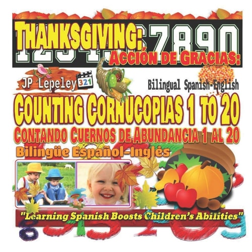 Thanksgiving Counting Cornucopias 1 to 20. Bilingual Spanish-English