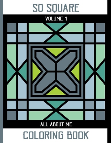 So Square - Coloring Book - Volume 1