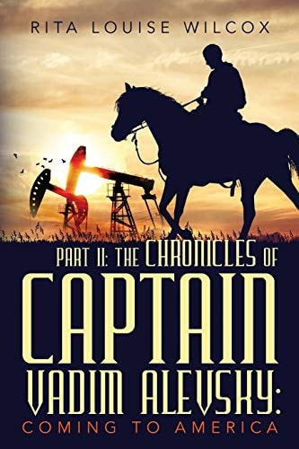 Part II The Chronicles of Captain Vadim Alevsky: Coming to America