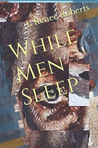 While Men Sleep
