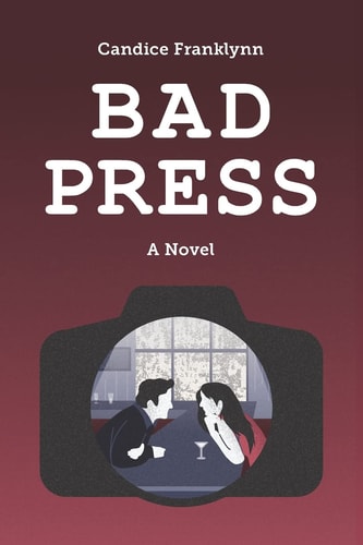 Bad Press