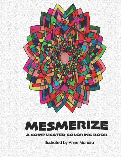 Mesmerize a Complicated Coloring Book