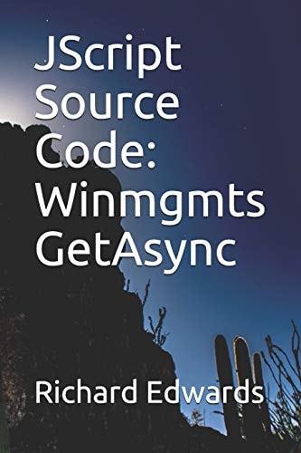 JScript Source Code Winmgmts GetAsync
