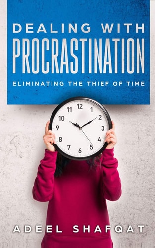 Dealing With Procrastination Eliminating The Thief Of Time