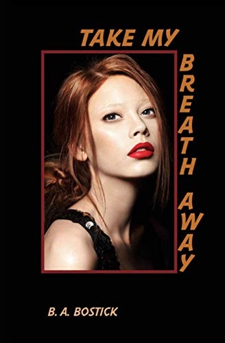 Take My Breath Away