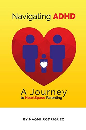 Navigating ADHD: A Journey to HeartSpace Parenting