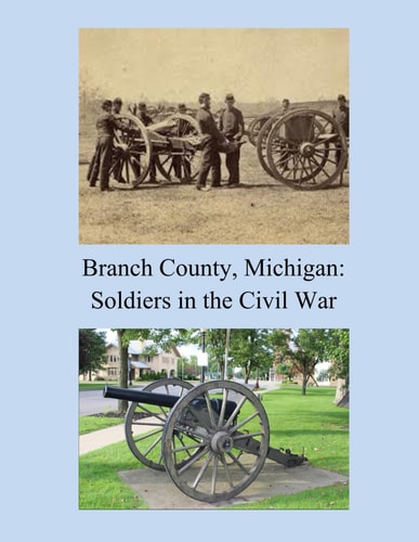 Branch County, Michigan Soldiers in the Civil War