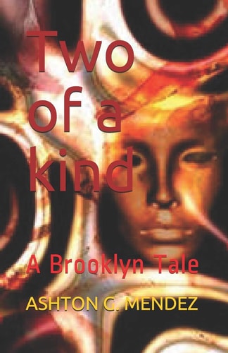 Two of a Kind A Brooklyn Tale