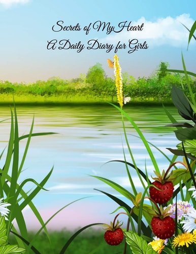 Secrets of My Heart a Daily Diary for Girls