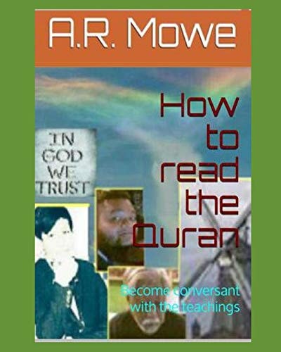 How to Read the Quran Become Conversant with the Teachings