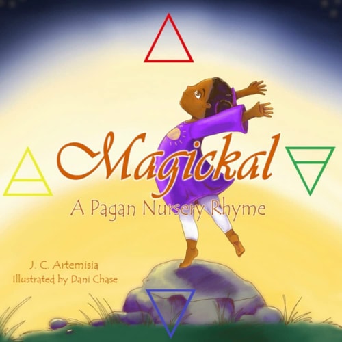 Magickal A Pagan Nursery Rhyme