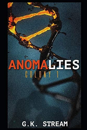 Anomalies Colony 1: Zach and Leah