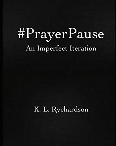 #PrayerPause An Imperfect Iteration
