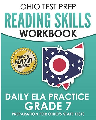 Ohio Test Prep Reading Skills Workbook Daily Ela Practice Grade 7 Practice for Ohio's State Tests for English Language Arts