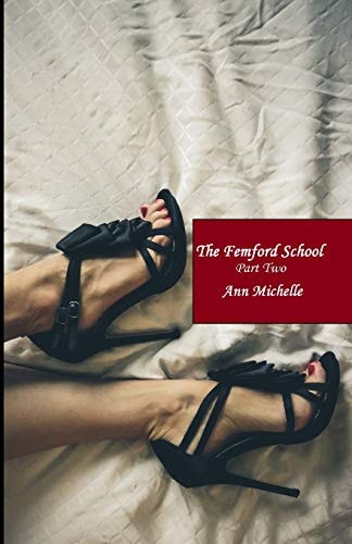 The Femford School (Part Two)