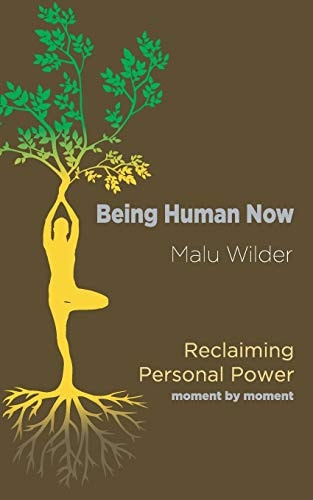 Being Human Now