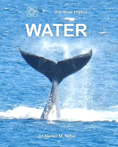 One-Hour Physics Water