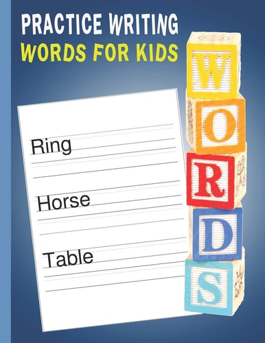 Practice Writing Words for Kids Words Writing Exercise Workbook - Blue