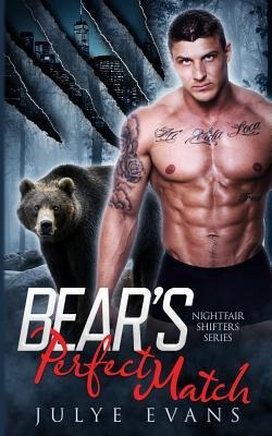 Bears Perfect Match: Nightfair Shifters Series, a BWWM romance