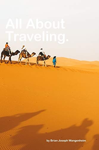 All About Traveling Traveling Photography For Inspiration