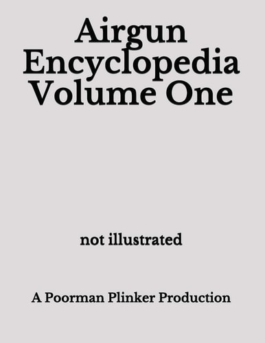 Airgun Encyclopedia Volume One