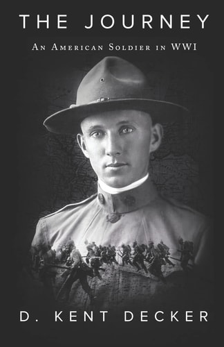 The Journey An American Soldier in Wwi